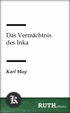 Das Vermächtnis des Inka (eBook, ePUB) - May, Karl
