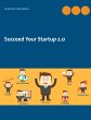 Succeed Your Startup 2.0 - Bild 1