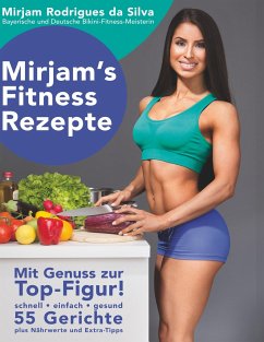 Mirjam's Fitness Rezepte - Rodrigues da Silva, Mirjam