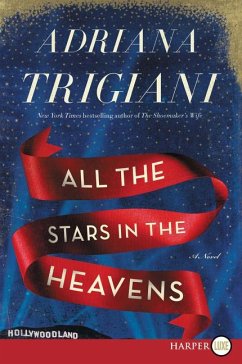 All the Stars in the Heavens - Trigiani, Adriana
