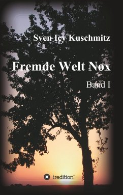 Fremde Welt Nox - Kuschmitz, Sven Icy