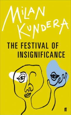 The Festival of Insignificance\Das Fest der Bedeutungslosigkeit, englische Ausgabe - Kundera, Milan