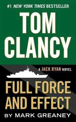 Tom Clancy's Full Force and Effect - Greaney, Mark