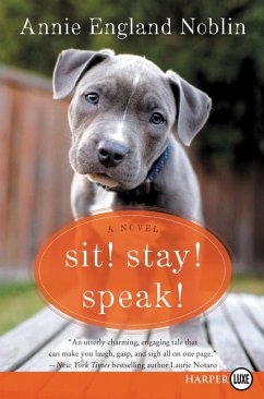 Sit! Stay! Speak! - Noblin, Annie England