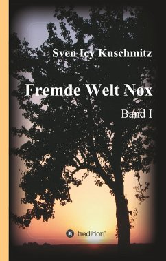 Fremde Welt Nox - Kuschmitz, Sven Icy