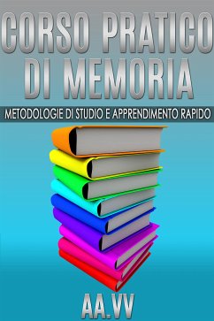 Corso pratico di memoria (eBook, ePUB) - VV., AA.