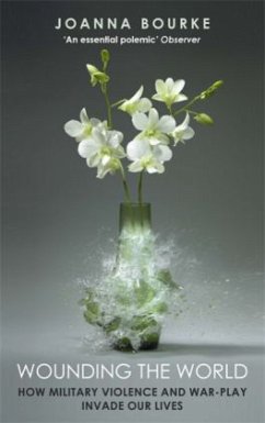 Wounding the World - Bourke, Professor Joanna