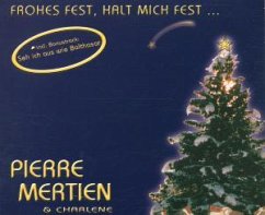 Frohes Fest,Halt Mich Fest - Pierre Mertin