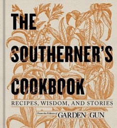 The Southerner's Cookbook - Editors Of Garden And Gun
