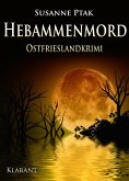 Hebammenmord / Ostfrieslandkrimi Bd.5 (eBook, ePUB)