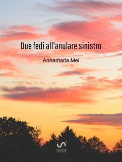 Cover Due fedi all'anulare sinistro (eBook, ePUB)