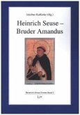 Heinrich Seuse - Bruder Amandus