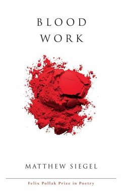 Blood Work - Siegel, Matthew