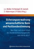 Sicherungsverwahrung - wissenschaftliche Basis und Positionsbestimmung (eBook, PDF)