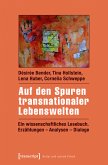 Auf den Spuren transnationaler Lebenswelten (eBook, PDF)