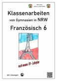 Französisch 6 (nach Découvertes) - Klassenarbeiten von Gymnasien in NRW - mit Lösungen