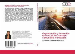 Organización y formación técnica de los consejos comunales. Venezuela