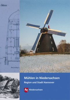 Mühlen in Niedersachsen - Neß, Wolfgang;Hagen, Rüdiger