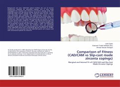 Comparison of Fitness (CAD/CAM vs Slip-cast made zirconia copings)