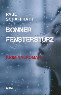 Bonner Fenstersturz - Schaffrath, Paul