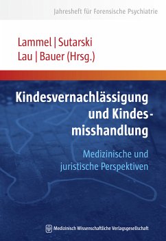 Kindesvernachlässigung und Kindesmisshandlung (eBook, PDF)