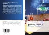 Heterocyclic Synthesis By Microwave Techniques