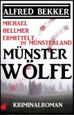 Michael Hellmer ermittelt im Münsterland - Münsterwölfe (eBook, ePUB)