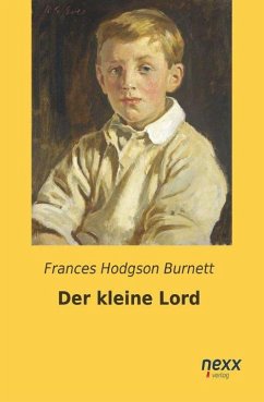 Der kleine Lord - Burnett, Frances Hodgson