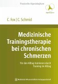 Medizinische Trainingstherapie bei chronischen Schmerzen (eBook, PDF)