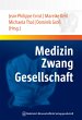 Medizin - Zwang - Gesellschaft (eBook,... - Bild 1