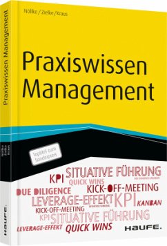 Praxiswissen Management - Nöllke, Matthias;Zielke, Christian;Kraus, Georg