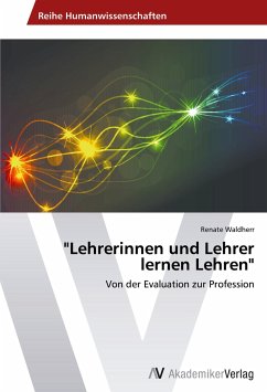 "Lehrerinnen und Lehrer lernen Lehren"