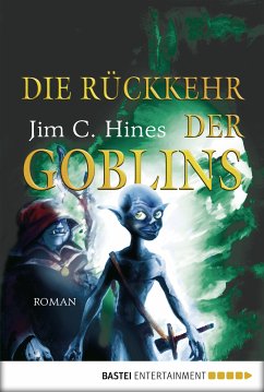 Die Rückkehr der Goblins (eBook, ePUB) - Hines, Jim C.