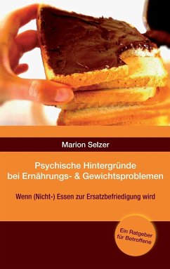 Psychische Hintergründe bei Ernährungs- und Gewichtsproblemen (eBook, ePUB) - Selzer, Marion