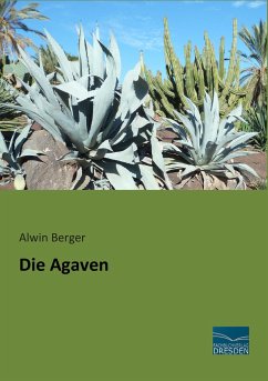 Die Agaven - Berger, Alwin