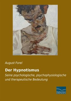 Der Hypnotismus - Forel, Auguste