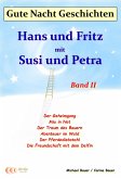 Gute-Nacht-Geschichten: Hans und Fritz mit Susi und Petra - Band II (eBook, ePUB)