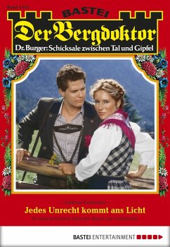 Cover Jedes Unrecht kommt ans Licht / Der Bergdoktor Bd.1753 (eBook, ePUB)
