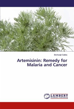 Artemisinin: Remedy for Malaria and Cancer - Saikia, Bishwajit