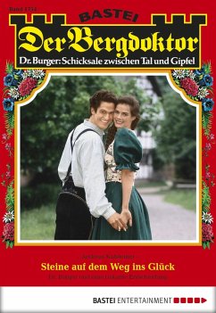 Cover Steine auf dem Weg ins Glück / Der Bergdoktor Bd.1754 (eBook, ePUB)