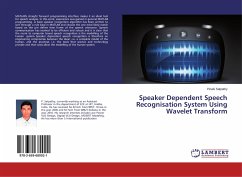 Speaker Dependent Speech Recognisation System Using Wavelet Transform - Satpathy, Pinaki