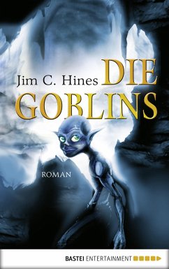 Die Goblins (eBook, ePUB) - Hines, Jim C.