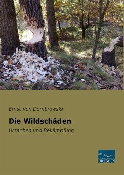 Die Wildschäden - Dombrowski, Ernst von