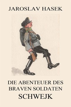 Die Abenteuer des braven Soldaten Schwejk (eBook, ePUB) - Hasek, Jaroslav