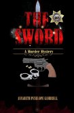 The Sword: A Murder Mystery (The Ishikawa/Taylor Mysteries, #1) (eBook, ePUB)