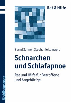 Schnarchen und Schlafapnoe (eBook, PDF) - Sanner, Bernd; Lamwers, Stephanie