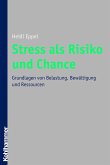 Stress als Risiko und Chance (eBook, PDF)