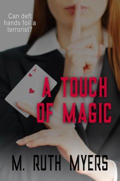 A Touch of Magic (eBook, ePUB) - Myers, M. Ruth