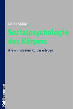 Sozialpsychologie des Körpers (eBook, PDF) - Steins, Gisela