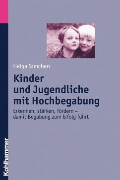 Kinder und Jugendliche mit Hochbegabung (eBook, PDF) - Simchen, Helga